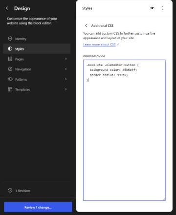 WordPress Site Editor Styles panel with the Additional CSS box containing a rule for .book-cta .elementor-button setting a green background and rounded corners