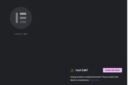 Elementor loading screen with a Can't Edit? box in the corner suggesting Enable Safe Mode to troubleshoot